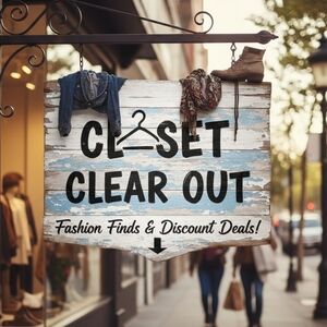 Closet sale!! Everything must go!!